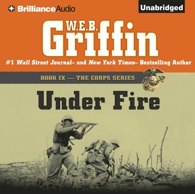 W.E.B. Griffin - Under Fire, Ljudbok