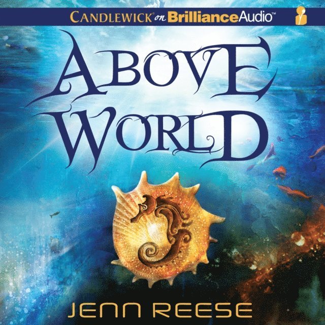 Jenn Reese - Above World, Ljudbok