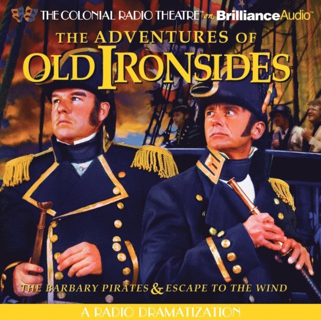 Jerry Robbins - Adventures of Old Ironsides, Ljudbok