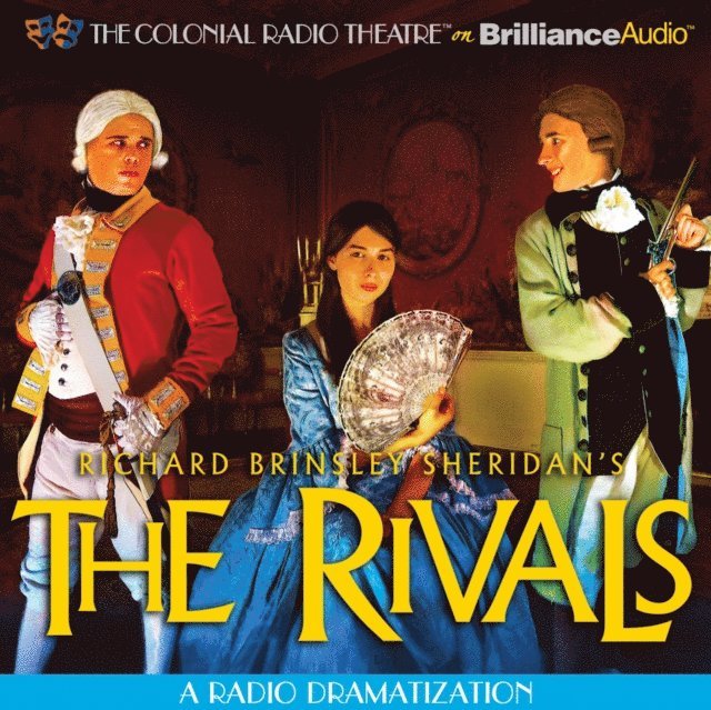 Richard Brinsley Sheridan - Rivals, Ljudbok