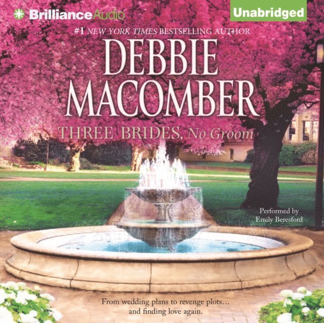 Debbie Macomber - Three Brides, No Groom, Ljudbok