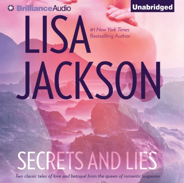 Lisa Jackson - Secrets and Lies, Ljudbok