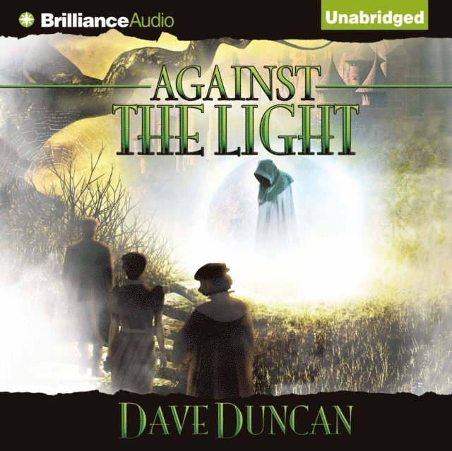 Dave Duncan - Against the Light, Ljudbok