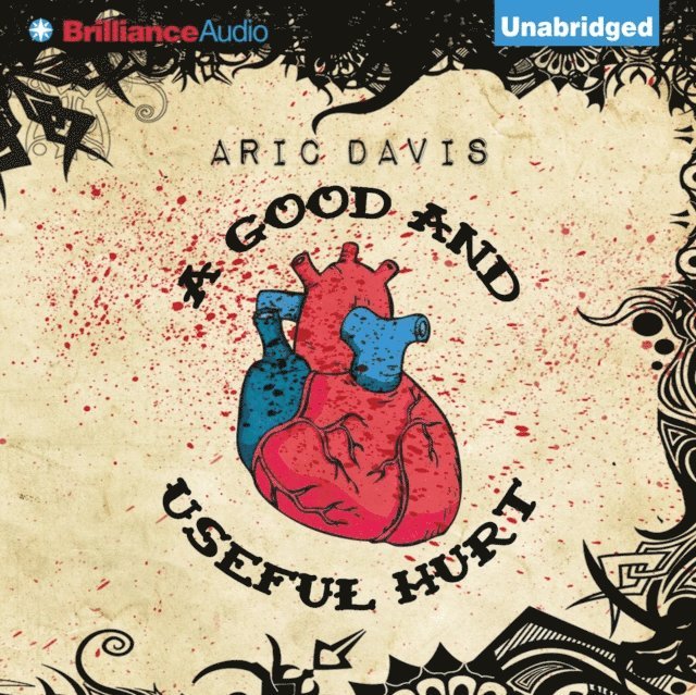 Aric Davis - Good and Useful Hurt, Ljudbok