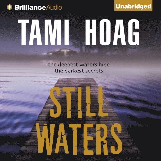 Tami Hoag - Still Waters, Ljudbok