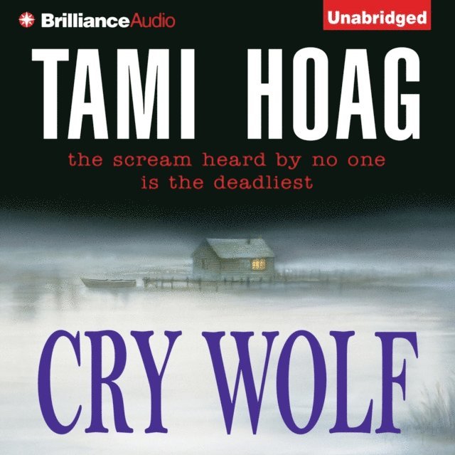 Tami Hoag - Cry Wolf, Ljudbok