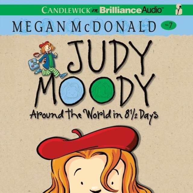 Megan McDonald - Judy Moody: Around the World in 8 1/2 Days, Ljudbok