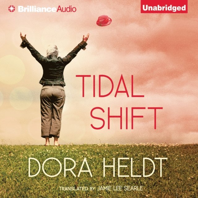 Dora Heldt - Tidal Shift, Ljudbok