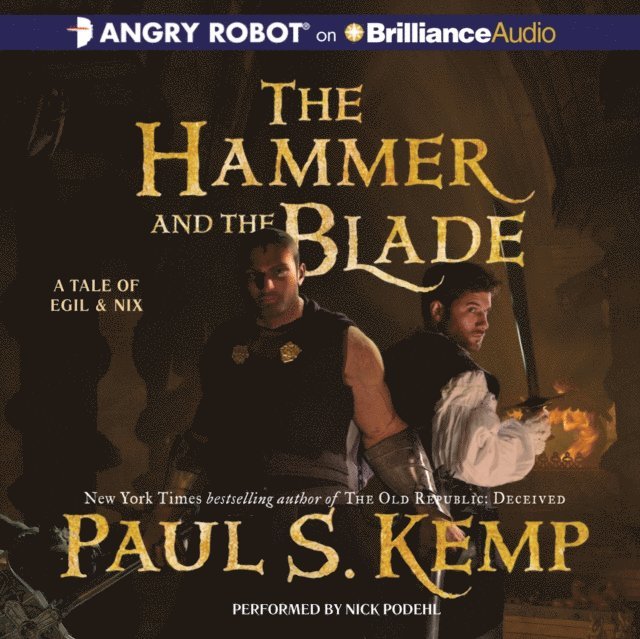 Paul S. Kemp - Hammer and the Blade, Ljudbok