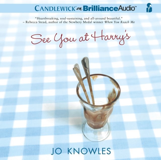 Jo Knowles - See You at Harry's, Ljudbok