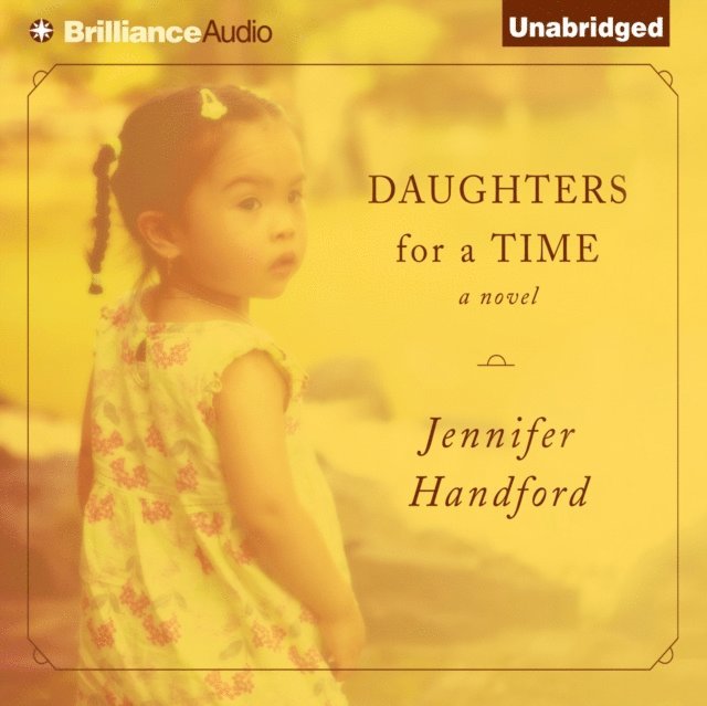 Jennifer Handford - Daughters for a Time, Ljudbok