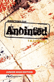 Scott Murray, Kathy Craig - Director's Cut Anointed: 1 & 2 Samuel, High School Edition, Häftad