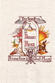 John E. Miller - The Desert Rose: A Dime Store Novel, Häftad. Tillgänglighet: Lägg i varukorg
