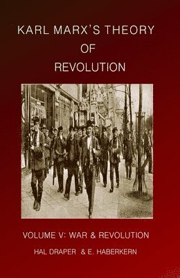 Hal Draper, Ernest Haberkern - Karl Marx's Theory of Revolution, Häftad