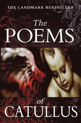 Catullus - The Poems of Catullus, Häftad