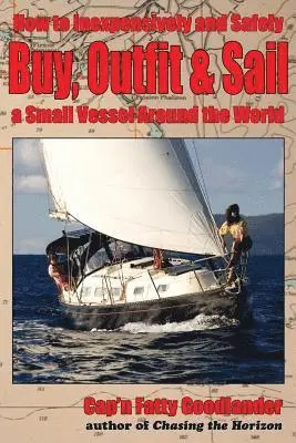 Capn Fatty Goodlander - Buy, Outfit, Sail, Häftad. Tillgänglighet: Lägg i varukorg