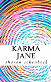 Sharon Schenbeck - Karma Jane, Häftad. Tillgänglighet: Lägg i varukorg