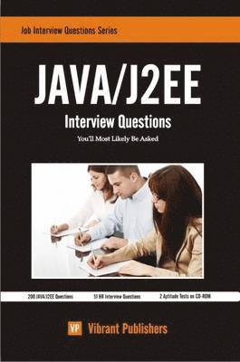 Vibrant Publishers - Java / J2EE Interview Questions You'll Most Likely Be Asked, Häftad