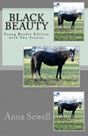 Al M. Rocca, Anna Sewell - Black Beauty: Young Reader Edition with Two Stories, Häftad. Tillgänglighet: Lägg i varukorg