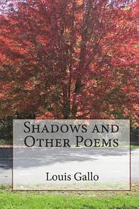 Louis Gallo - Shadows and Other Poems, Häftad. Tillgänglighet: Lägg i varukorg