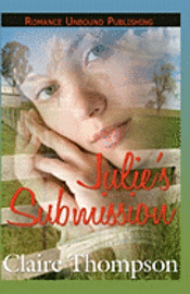 Claire Thompson - Julie's Submission, Häftad. Tillgänglighet: Lägg i varukorg