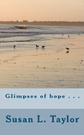 Glimpses of hope . . .