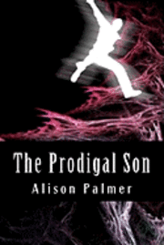Alison Palmer - The Prodigal Son, Häftad. Tillgänglighet: Lägg i varukorg