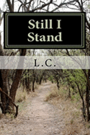 L. C. - Still I Stand, Häftad
