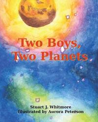 Two Boys, Two Planets