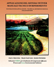 Tran Tan Van, Elise Pinners - Applicazione Del Sistema Vetiver Manuale Tecnico Di Riferimento: Vetiver System Applications - Technical Reference Manual - ITALIAN Edition, Häftad