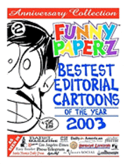 Joe King - FUNNY PAPERZ #2 - Bestest Editorial Cartoons of the Year - 2003, Häftad. Tillgänglighet: Lägg i varukorg