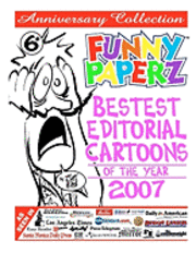 Joe King - FUNNY PAPERZ #6 - Bestest Editorial Cartoons of the Year - 2007, Häftad. Tillgänglighet: Lägg i varukorg