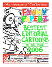 Joe King - FUNNY PAPERZ #5 - Bestest Editorial Cartoons of the Year - 2006, Häftad. Tillgänglighet: Lägg i varukorg