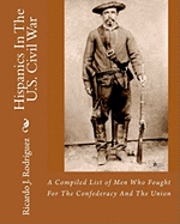 Ricardo J. Rodríguez - Hispanics In The U.S. Civil War: A Compiled List Of Men Who Fought For The Confederacy And The Union, Häftad. Tillgänglighet: Lägg i varukorg