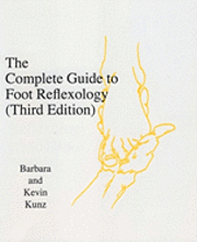 Barbara K. Kunz, Kevin Kunz - The Complete Guide to Foot Reflexology: 3rd Revision, Häftad. Tillgänglighet: Lägg i varukorg