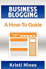 David Gould, Elise Redlin-Cook - Blogging for Business: A How-To Guide, Häftad. Tillgänglighet: Lägg i varukorg