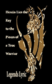 Linda Campbell - Herein Lies the Key to the Pieces of a True Warrior, Häftad
