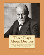 Steven Lehrer - Three Plays About Doctors, Häftad. Tillgänglighet: Lägg i varukorg