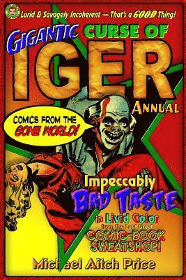 Michael Aitch Price - Gigantic Curse of Iger Annual: Comics from the Gone World, Häftad
