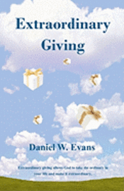 Daniel W. Evans - Extraordinary Giving, Häftad. Tillgänglighet: Lägg i varukorg