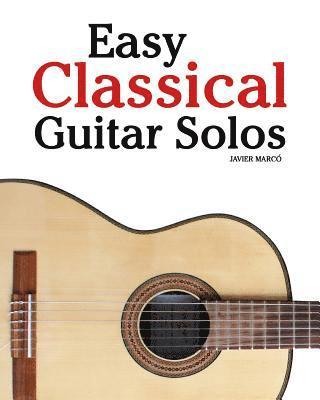 Marc - Easy Classical Guitar Solos, Häftad. Tillgänglighet: Lägg i varukorg