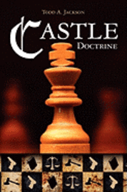 Todd A. Jackson - Castle Doctrine, Häftad. Tillgänglighet: Lägg i varukorg
