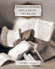 Ulysses S. Grant - Personal Memoirs of U. S. Grant, Volume One, Häftad. Tillgänglighet: Lägg i varukorg