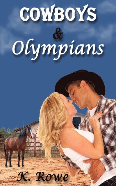 K. Rowe - Cowboys and Olympians, E-bok. Tillgänglighet: Lägg i varukorg
