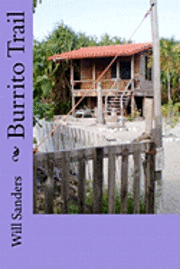 Will Sanders - Burrito Trail, Häftad