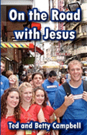 Betty Campbell, Ted Campbell - On the Road With Jesus: A Training Manual for Overseas Mission Projects, Häftad. Tillgänglighet: Lägg i varukorg