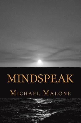 Michael Malone - Mindspeak, Häftad. Tillgänglighet: Lägg i varukorg