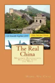 Hong-Yee Chiu - The Real China: Meteoric Renaissance - Relations with the West, Häftad. Tillgänglighet: Lägg i varukorg