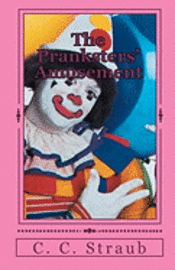 C. C. Straub - The Pranksters' Amusement, Häftad