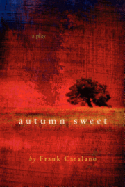 Frank Catalano - Autumn Sweet, Häftad. Tillgänglighet: Lägg i varukorg